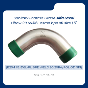 Sanitary Pharma Grade AlfaLaval Elbow 90 SS316L asme bpe sf1 size 1,5"