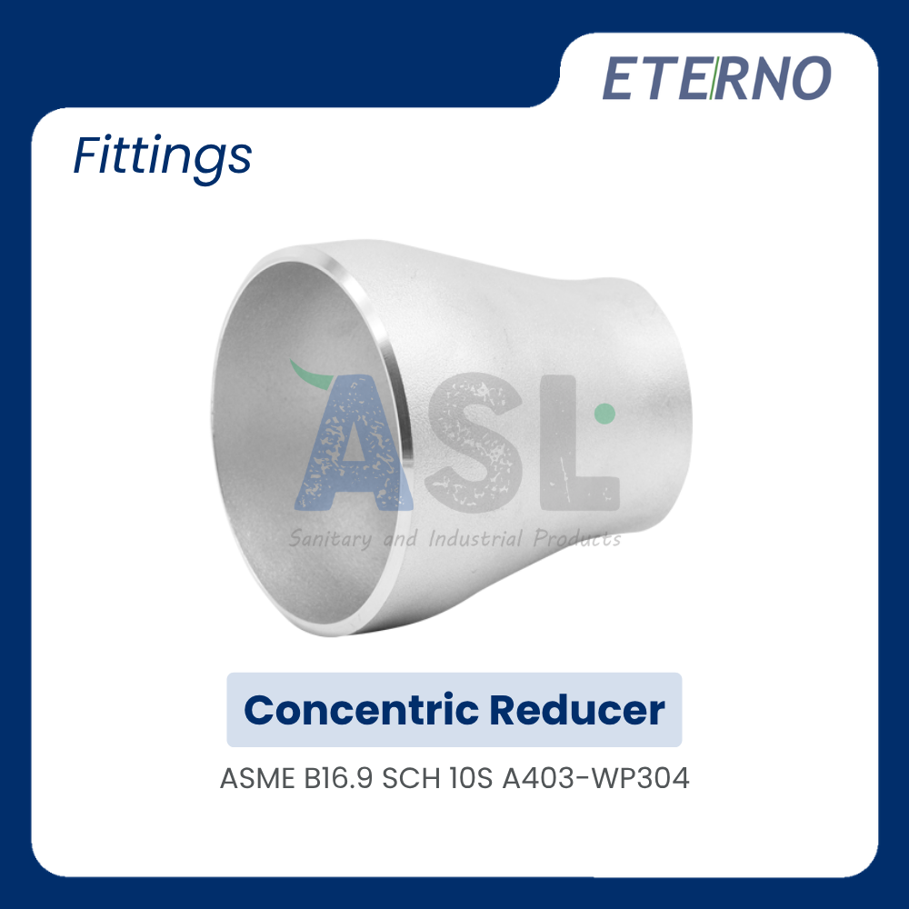 ETERNO Concentric Reducer BW ASME B16.9 – Fitting Sambungan Pipa Stainless Steel