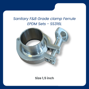 Sanitary F&B Grade clamp Ferrule EPDM Sets size 1,5 inch SS316L - Stainless Steel