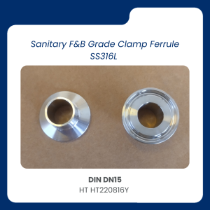 Sanitary F&B Grade Clamp Ferrule SS316L DIN DN15 - Fittings sanitary standard hygienic F&B