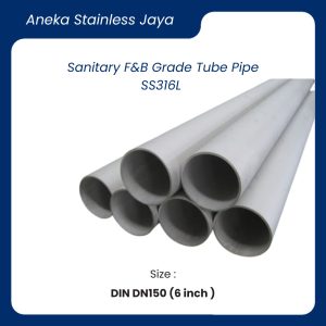 Sanitary F&B Grade Tube Pipe SS 316L DIN DN150